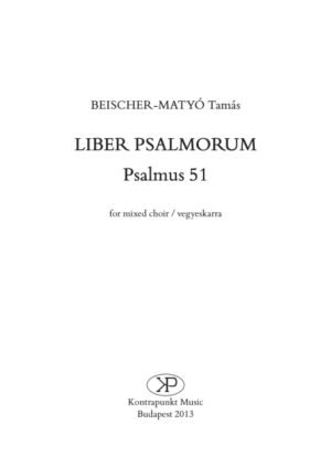 Tamás Beischer-Matyó: Psalm 51