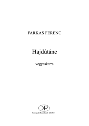 Ferenc Farkas: Hajdútánc – mixed choir