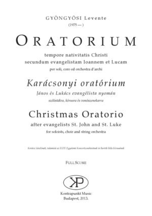 Levente Gyöngyösi: Christmas oratorio