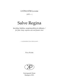 Levente Gyöngyösi: Salve Regina for flute, harp, soprano solo and female choir