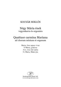 Miklós Kocsár: Quattuor carmina Mariana ad chorum mixtum et organum (Négy Mária ének)