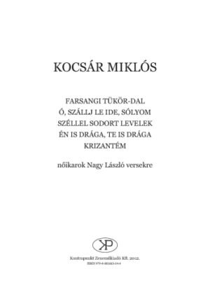 Kocsár Miklós: Nőikarok Nagy László versekre