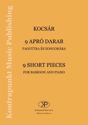 Miklós Kocsár: 9 short pieces for Bassoon and Piano
