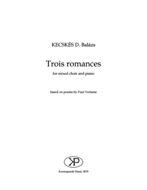 Kecskés D. Balázs: Trois romances