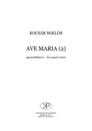Miklós Kocsár: Ave Maria (2)