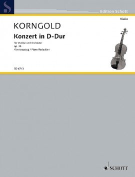 Korngold: Konzert in D-Dur Op.35