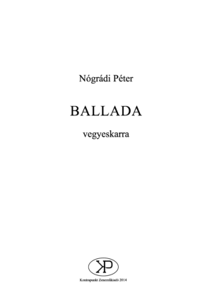 Péter Nógrádi: Ballada