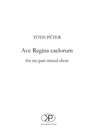 Péter Tóth: Ave Regina caelorum