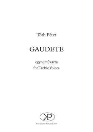 Péter Tóth: Gaudete