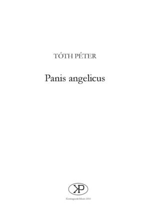 Péter Tóth: Panis angelicus