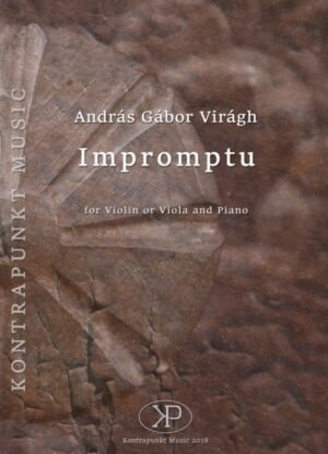Gábor Virágh András: Impromptu – for violin or viola and piano