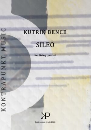 Bence Kutrik: Sileo – string quartet