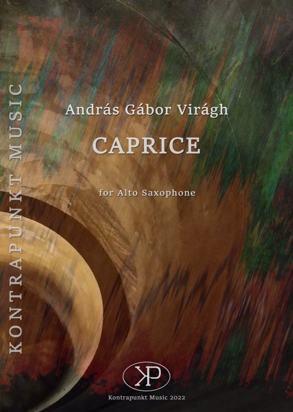 András Gábor Virágh: Caprice for Alto Saxophone