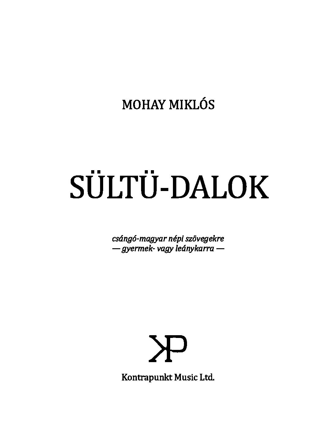 Miklós Mohay: Sültü-songs