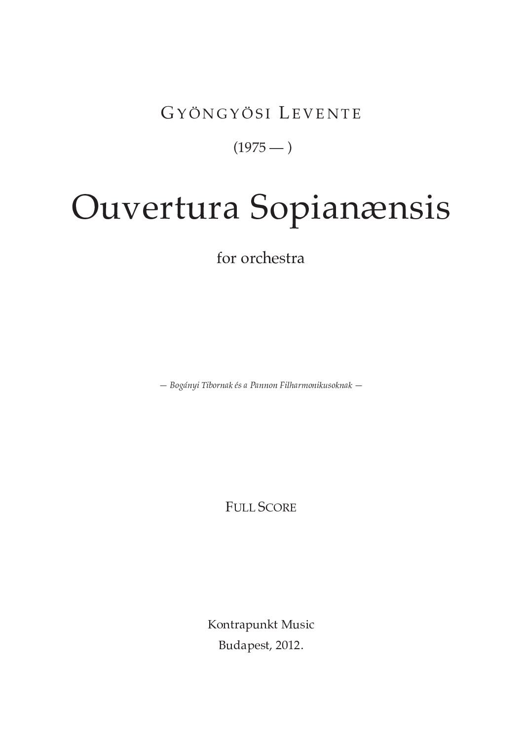 Gyöngyösi Levente: Overtura Sopianaensis