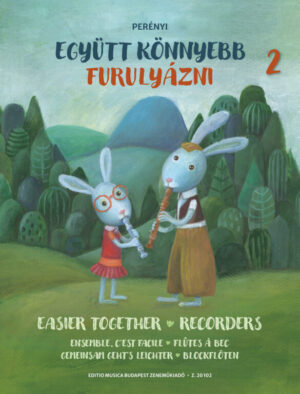 Együtt könnyebb furulyázni 2