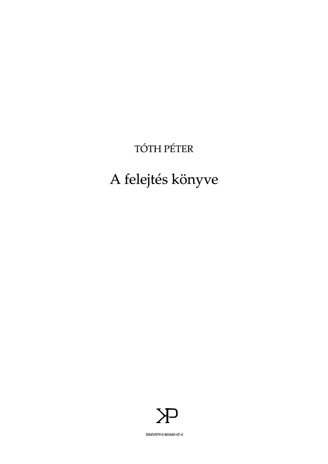 Péter Tóth: The Book of Forgetting