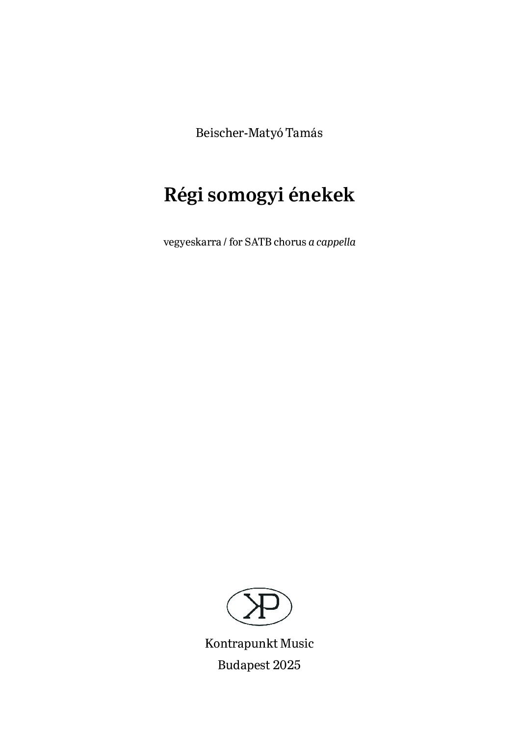 Beischer-Matyó Tamás: Régi somogyi énekek