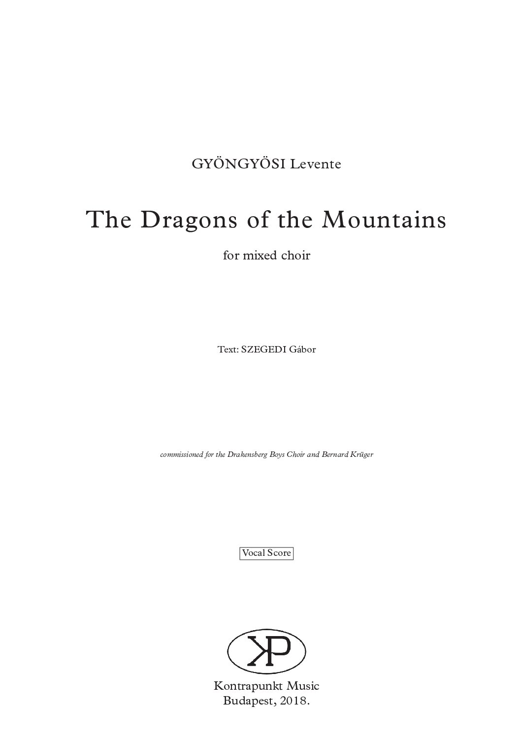 Gyöngyösi Levente: The Dragons of the Mountains